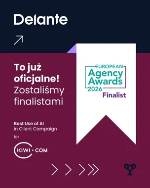 Krakowska agencja Delante w finale European Agency Awards 2026. Międzynarodowe wyróżnienie za kampanię dla Kiwi.com