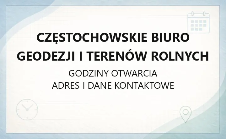 Częstochowskie Biuro Geodezji i Terenów Rolnych - kontakt i adresy