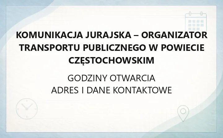 Komunikacja Jurajska - organizator transportu publicznego w powiecie częstochowskim