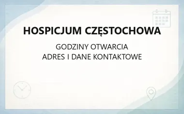 Hospicjum Częstochowa - kontakt, godziny, informacje