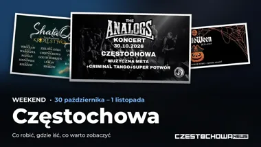 Weekend w Częstochowie: wydarzenia 30 października – 1 listopada – okładka przeglądu weekendowego