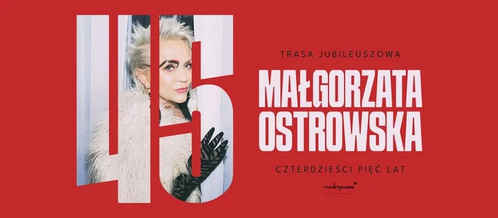 Grafika promocyjna wydarzenia Małgorzata Ostrowska — jubileusz 45 lat na scenie: koncert w Filharmonii Częstochowskiej