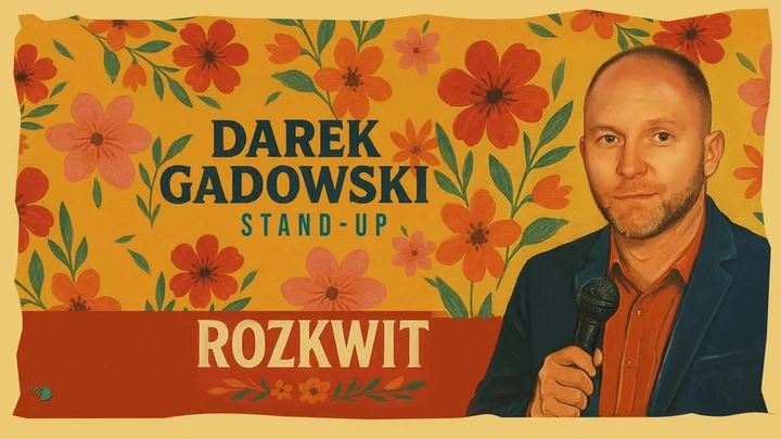Grafika promocyjna wydarzenia Darek Gadowski — „Rozkwit” (stand-up) w Częstochowie