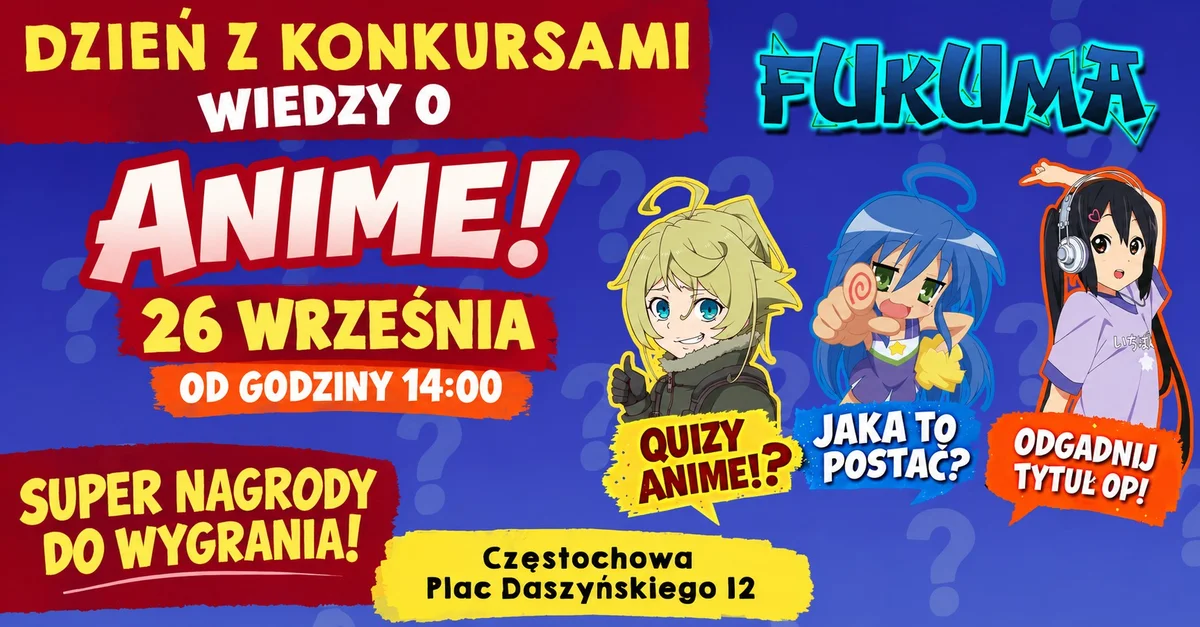 Grafika promocyjna wydarzenia Dzień z konkursami wiedzy o anime w Częstochowie