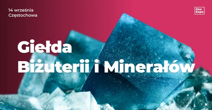 Obrazek przedstawia grafikę promocyjną wydarzenia Giełda biżuterii, minerałów i skamieniałości w Częstochowie