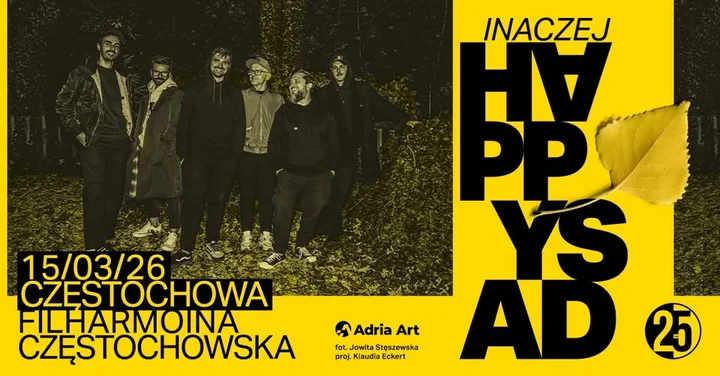 Grafika promocyjna wydarzenia Happysad Inaczej 2026 — Częstochowa: 25 lat Happysad w kameralnym wydaniu