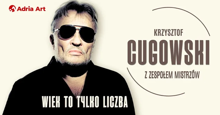 Grafika promocyjna wydarzenia Krzysztof Cugowski — Wiek to tylko liczba (Częstochowa)