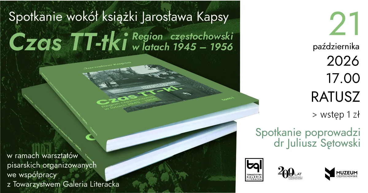 Grafika promocyjna wydarzenia Spotkanie wokół książki „Czas TT-tki” w Częstochowie