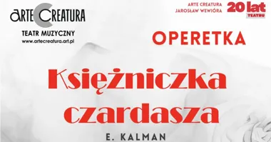 Częstochowa: Księżniczka czardasza – operetka na żywo