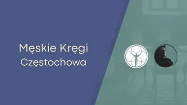 Grafika promocyjna wydarzenia Męski Krąg Masculinum — spotkanie w Częstochowie