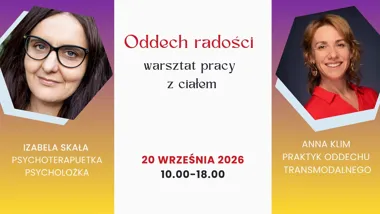 ODDECH RADOŚCI – warsztat ciała