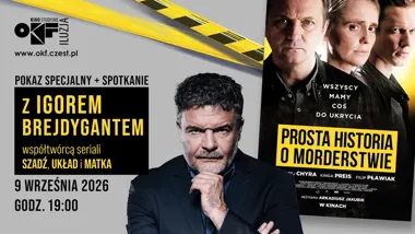 Grafika promocyjna wydarzenia Spotkanie z Igorem Brejdygantem i pokaz „Prostej historii o morderstwie” w Częstochowie