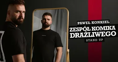 Grafika promocyjna wydarzenia Stand-Up Częstochowa: „Zespół komika drażliwego” Pawła Konkiela