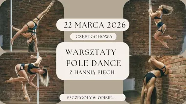Grafika promocyjna wydarzenia Warsztaty Pole Dance w Częstochowie — Hania Piech, 22 marca 2026