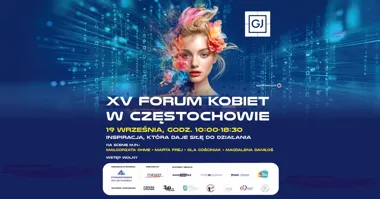 XV Forum Kobiet w Częstochowie – inspiracja i program