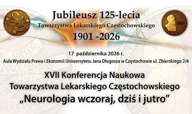 Grafika promocyjna wydarzenia XVII Konferencja Naukowa „Neurologia wczoraj, dziś i jutro”