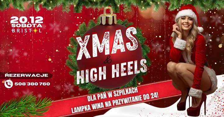 Grafika promocyjna wydarzenia XMAS & HIGH HEELS — świąteczna impreza w Klubie Bristol, Częstochowa