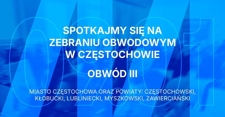 Grafika promocyjna wydarzenia Zebranie Obwodowe Architektów SLOIA — Częstochowa (Obwód III)