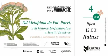 Muzeum Częstochowskie pachnie lipcem - od perfum do ziół