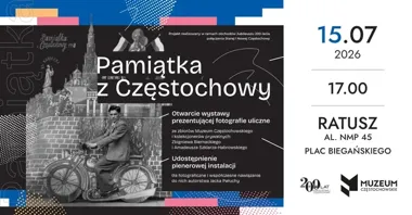 Pamiątka z Częstochowy - muzeum otwiera jubileuszowy ślad miasta