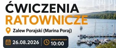 Ratownicy sprawdzą współdziałanie nad Zalewem Porajskim. Będzie też ważna lekcja